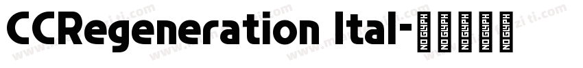 CCRegeneration Ital字体转换